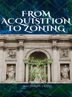 cover image of FROM ACQUISITION TO ZONING